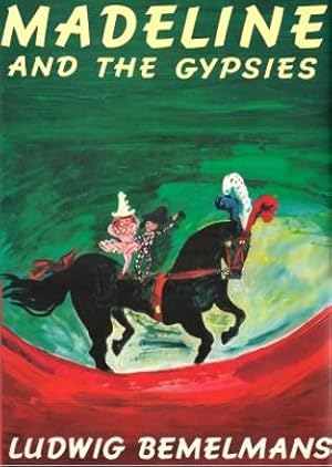 Seller image for MADELINE AND THE GYPSIES for sale by Grandmahawk's Eyrie