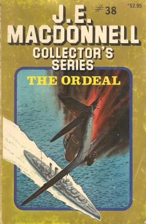 Seller image for THE ORDEAL (Collector's Series #38 ) for sale by Grandmahawk's Eyrie