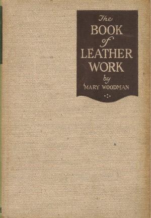 THE BOOK OF LEATHER WORK (Foulsham's Utility Library)