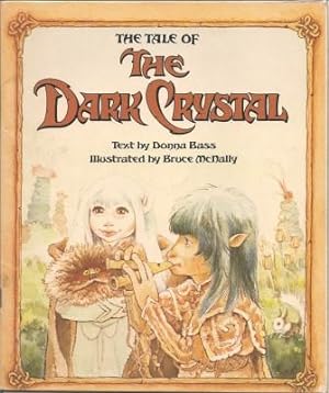 Seller image for THE TALE OF THE DARK CRYSTAL (animated Film tie-in) for sale by Grandmahawk's Eyrie
