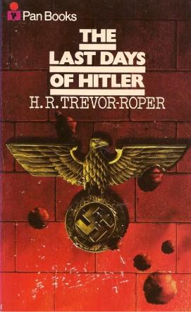 Imagen del vendedor de THE LAST DAYS OF HITLER a la venta por Grandmahawk's Eyrie