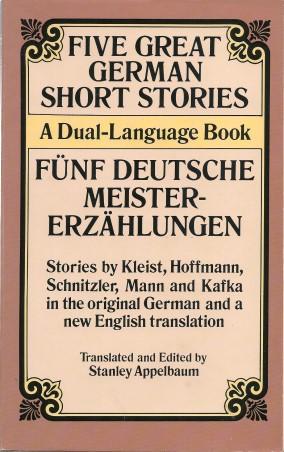Immagine del venditore per FIVE GREAT GERMAN SHORT STORIES : Funf Deutsche Meister-Erzahlungen venduto da Grandmahawk's Eyrie