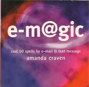 E-M@GIC - Cast 50 Spells By E-mail & Text Message
