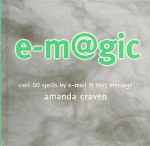 E-M@GIC - Cast 50 Spells By E-mail & Text Message