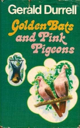 Imagen del vendedor de GOLDEN BATS AND PINK PIGEONS a la venta por Grandmahawk's Eyrie