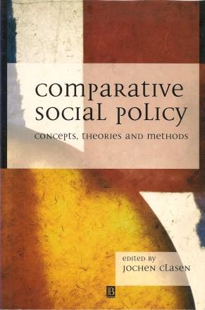 Seller image for COMPARATIVE SOCIAL POLICY : Concepts, Theories and Methods for sale by Grandmahawk's Eyrie