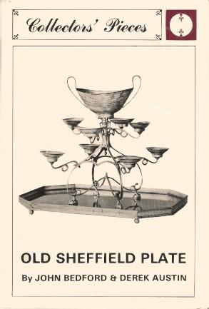 OLD SHEFFIELD PLATE ( Collector's Pieces )