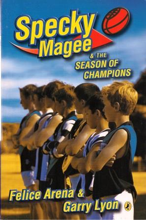 Seller image for SPECKY MAGEE & THE SEASON OF CHAMPIONS for sale by Grandmahawk's Eyrie
