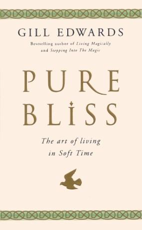 PURE BLISS : The Art of Living in Soft Time
