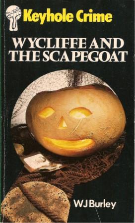 Seller image for WYCLIFFE AND THE SCAPEGOAT (Keyhole Crime) for sale by Grandmahawk's Eyrie