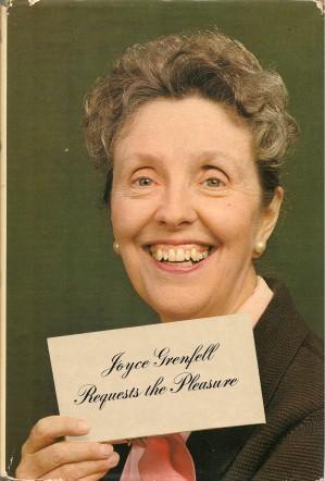 Seller image for JOYCE GRENFELL REQUESTS THE PLEASURE for sale by Grandmahawk's Eyrie