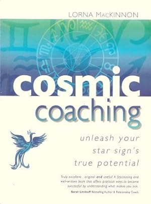 COSMIC COACHING : Unleash Your Star Sign's True Potential