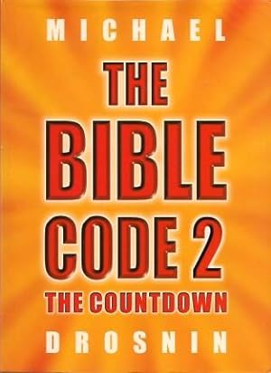 THE BIBLE CODE 2 : The Countdown