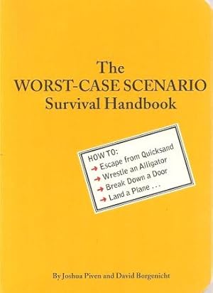 THE WORST CASE SCENARIO SURVIVAL HANDBOOK