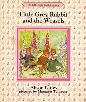 Bild des Verkufers fr GREY RABBIT AND THE WEASELS (Little Grey Rabbit Library) zum Verkauf von Grandmahawk's Eyrie