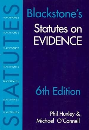 Seller image for BLACKSTONE'S STATUTES ON EVIDENCE 6th Edition for sale by Grandmahawk's Eyrie