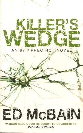 Bild des Verkufers fr KILLER'S WEDGE : An 87th Precinct Novel zum Verkauf von Grandmahawk's Eyrie
