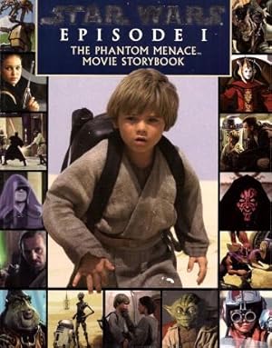 Seller image for STAR WARS EPISODE 1 : The Phantom Menace A Storybook Adapted from the Screenplay and Story by George Lucas for sale by Grandmahawk's Eyrie