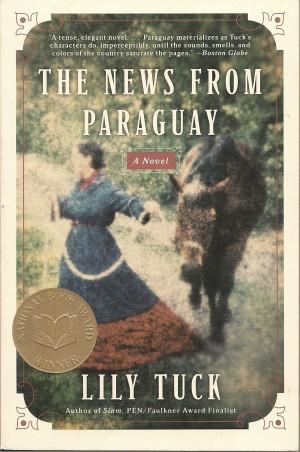 Seller image for THE NEWS FROM PARAGUAY for sale by Grandmahawk's Eyrie