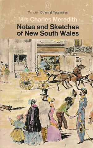 Imagen del vendedor de NOTES AND SKETCHES OF NEW SOUTH WALES ( Penguin Colonial Facsimiles ) a la venta por Grandmahawk's Eyrie
