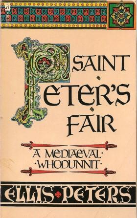 SAINT PETER'S FAIR: A Mediaeval Whodunnit (Cadfael #4)