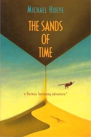 Seller image for THE SANDS OF TIME : A Hermux Tantamoq Adventure for sale by Grandmahawk's Eyrie