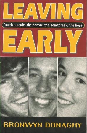 Seller image for LEAVING EARLY : Youth Suicide: the Horror, the Heartbreak, the Hope for sale by Grandmahawk's Eyrie