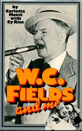 Seller image for W. C. FIELDS AND ME for sale by Grandmahawk's Eyrie