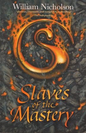 Bild des Verkufers fr SLAVES OF THE MASTERY ( Wind on Fire Trilogy #2 ) zum Verkauf von Grandmahawk's Eyrie