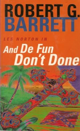 Seller image for AN DE FUN DON'T DONE (Les Norton) for sale by Grandmahawk's Eyrie