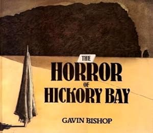 Seller image for THE HORROR OF HICKORY BAY for sale by Grandmahawk's Eyrie