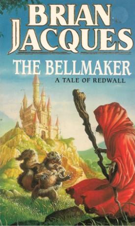 Seller image for THE BELLMAKER : A Tale of Redwall for sale by Grandmahawk's Eyrie