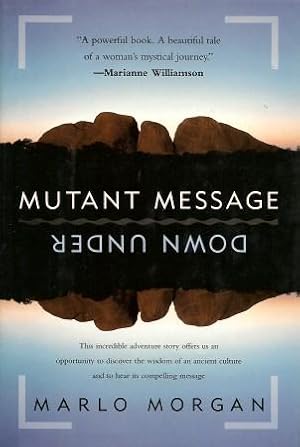 MUTANT MESSAGE DOWN UNDER Tenth Anniversary Edition