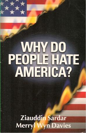 Seller image for WHY DO PEOPLE HATE AMERICA? for sale by Grandmahawk's Eyrie
