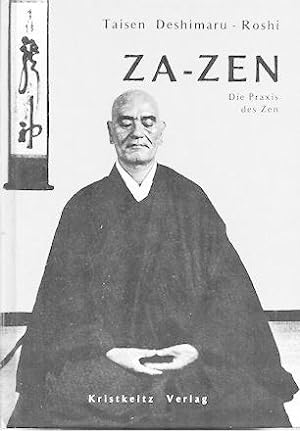 Imagen del vendedor de ZA-ZEN : Die Praxis des Zen a la venta por Grandmahawk's Eyrie