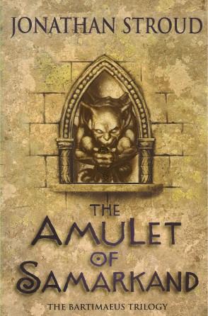 THE AMULET OF SAMARKAND : The Bartimaeus Trilogy
