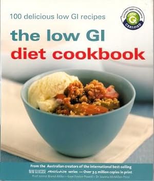 THE LOW GI DIET COOKBOOK : 100 Delicious Low GI Recipes
