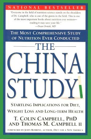 Seller image for THE CHINA STUDY : Startling Implications for Diet, Weight Loss and Long-Term Health for sale by Grandmahawk's Eyrie