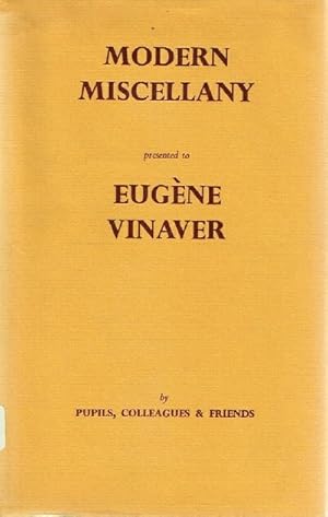 Imagen del vendedor de Modern Miscellany Presented to Eugene Vinaver by Pupils, Colleagues and Friends a la venta por Round Table Books, LLC