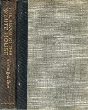 The Road to the White House: The Story of the 1964 Election by the Staff of the New York Times