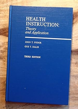HEALTH INSTRUCTION : Theory and Application (3rd Edition)