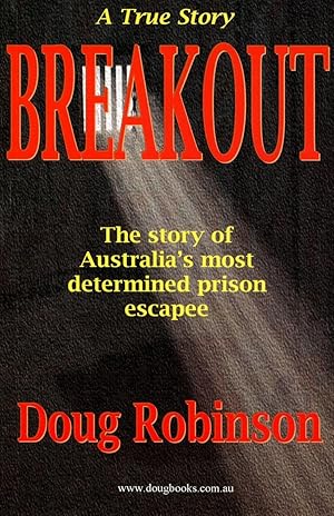 Breakout : A True Story.