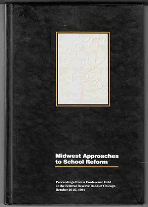 Seller image for Midwest Approaches to School Reform for sale by Riverwash Books (IOBA)