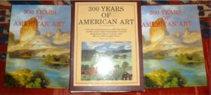 Immagine del venditore per 300 Years of American Art. Volume I and II. Over 820 Artists, More Than 1020 Colour Plates, 40000 auction Sales Transactions Analyzed. Biographical Essays on each Artist. Glossary/Bibliography/Index. venduto da Antiquariat Clement