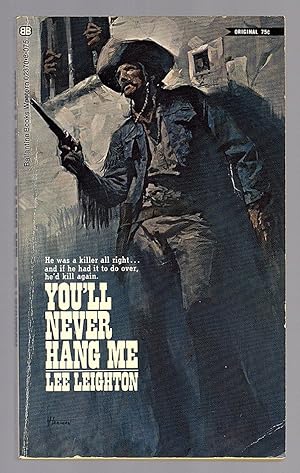 Seller image for YOU'LL NEVER HANG ME for sale by Champ & Mabel Collectibles