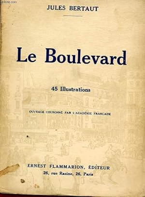 Image du vendeur pour LE BOULEVARD mis en vente par Le-Livre