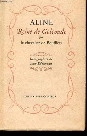 Bild des Verkufers fr ALINE. REINE DE GOLCONDE zum Verkauf von Le-Livre
