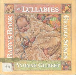 Image du vendeur pour Baby's Book of Lullabies and Cradle Songs mis en vente par The Book Faerie