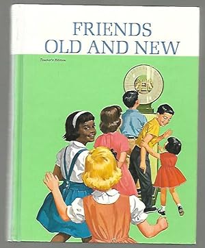 Seller image for Friends Old and New Teacher's Edition for sale by K. L. Givens Books