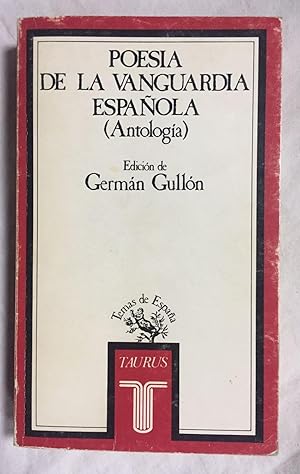 Imagen del vendedor de POESA DE LA VANGUARDIA ESPAOLA (Antologa). Antologa y prlogo de Germn Gullln a la venta por Librera Sagasta